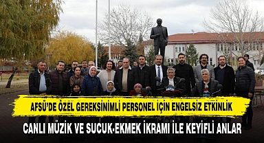 AFSÜ’de Özel Gereksinimli Personel İçin Engelsiz Etkinlik