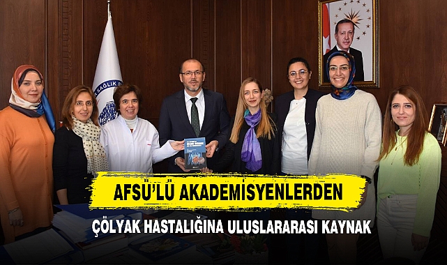 AFSÜ’lü Akademisyenlerden Çölyak Hastalığına Uluslararası Kaynak