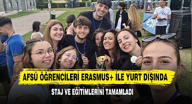 AFSÜ Öğrencileri Erasmus+ ile Yurt Dışında Staj ve Eğitimlerini Tamamladı