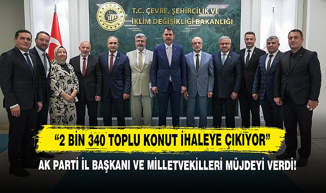Afyon’da 2 Bin 340 Toplu Konut İhaleye Çıkıyor