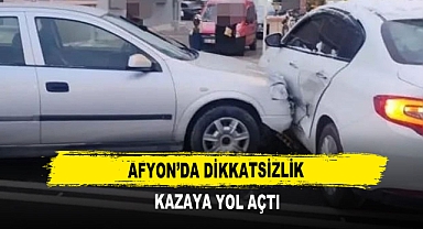 Afyon’da Dikkatsizlik Kazaya Yol Açtı