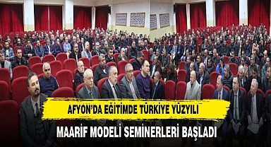 Afyon'da Eğitimde Türkiye Yüzyılı Maarif Modeli Seminerleri Başladı