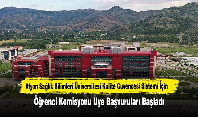 Afyon Sağlık Bilimleri Üniversitesi Kalite Güvencesi Sistemi İçin Öğrenci Komisyonu Üye Başvuruları Başladı