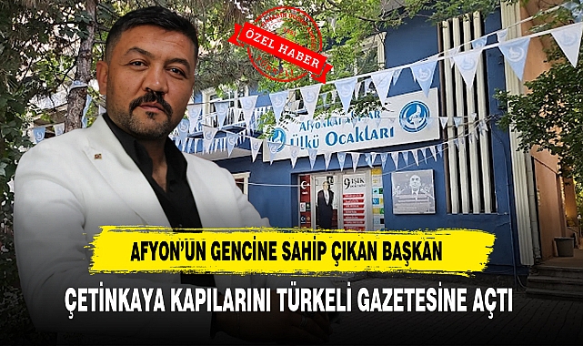 Afyon’un Gencine Sahip Çıkan Başkan Çetinkaya Kapılarını Türkeli Gazetesine Açtı