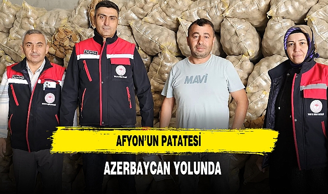Afyon’un Patatesi  Azerbaycan Yolunda