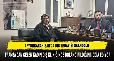 Afyonkarahisar'da Diş Tedavisi Skandalı!