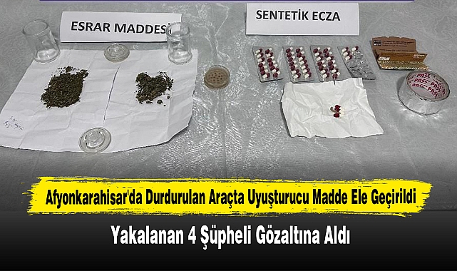 Afyonkarahisar'da Durdurulan Araçta Uyuşturucu Madde Ele Geçirildi