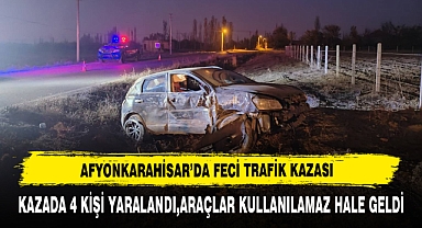 Afyonkarahisar'da Feci Kaza Araçlar Kullanılamaz Hale Geldi
