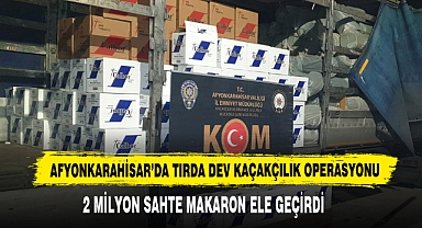 Afyonkarahisar’da Tırda Dev Kaçakçılık Operasyonu