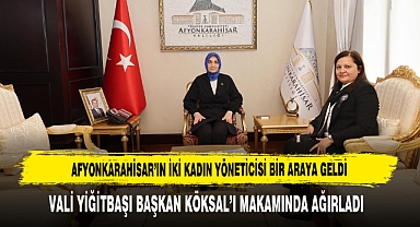 Afyonkarahisar’ın İki Kadın Yöneticisi Bir Araya Geldi