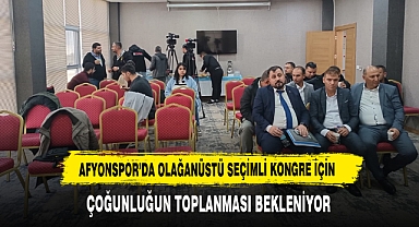 Afyonspor'da Olağanüstü Seçimli Kongre İçin Çoğunluğun Toplanması Bekleniyor