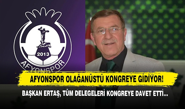 Afyonspor Olağanüstü Kongreye Gidiyor!
