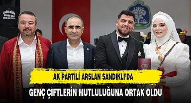 AK Partili Arslan Sandıklı’da Genç Çiftlerin Mutluluğuna Ortak Oldu
