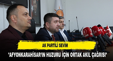 AK Partili Sevim'den Afyonkarahisar'ın Huzuru İçin Ortak Akıl Çağrısı
