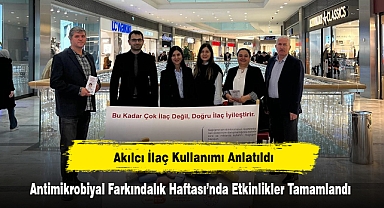 Akılcı İlaç Kullanımı Anlatıldı: Antimikrobiyal Farkındalık Haftası’nda Etkinlikler Tamamlandı