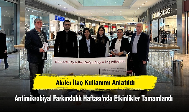 Akılcı İlaç Kullanımı Anlatıldı: Antimikrobiyal Farkındalık Haftası’nda Etkinlikler Tamamlandı
