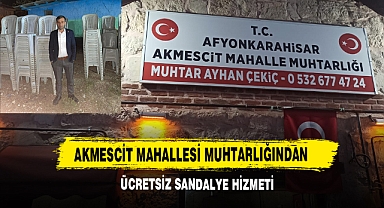 Akmescit Mahallesi Muhtarlığından Ücretsiz Sandalye Hizmeti