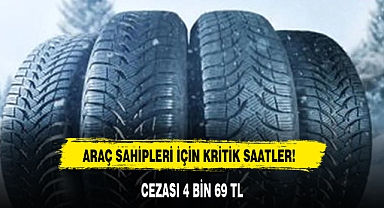 ARAÇ SAHİPLERİ İÇİN KRİTİK SAATLER!