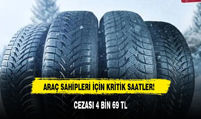 ARAÇ SAHİPLERİ İÇİN KRİTİK SAATLER!  