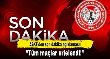 ASKF açıkladı...Afyon'da bugün oynanacak tüm maçlar ertelendi!