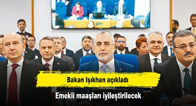 Bakan Işıkhan açıkladı: Emekli maaşları iyileştirilecek