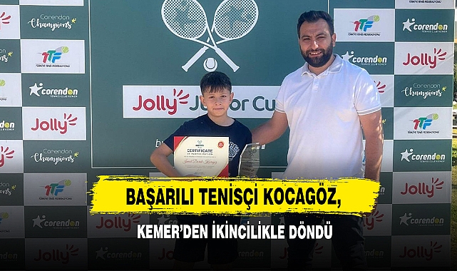 Başarılı Tenisçi Kocagöz, Kemer’den İkincilikle Döndü