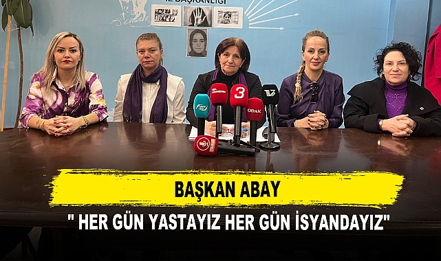 BAŞKAN ABAY  " HER GÜN YASTAYIZ, HER GÜN İSYANDAYIZ"