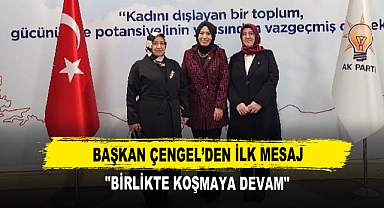 Başkan Çengel’den İlk Mesaj