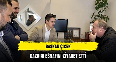 BAŞKAN ÇİÇEK, DAZKIRI ESNAFINI ZİYARET ETTİ