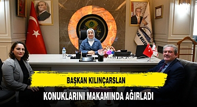 BAŞKAN KILINÇARSLAN KONUKLARINI MAKAMINDA AĞIRLADI