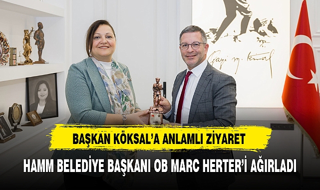 BAŞKAN KÖKSAL'A ANLAMLI ZİYARET
