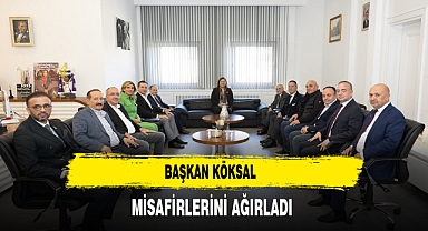 Başkan Köksal Misafirlerini Ağırladı