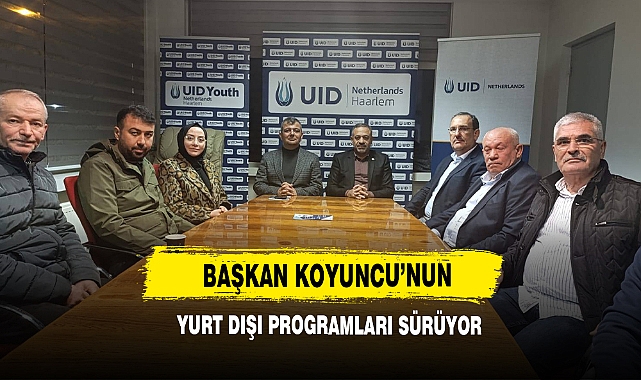 Başkan Koyuncu’nun Yurt Dışı Programları Sürüyor