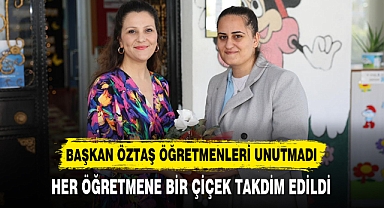 BAŞKAN ÖZTAŞ ÖĞRETMENLERİ UNUTMADI