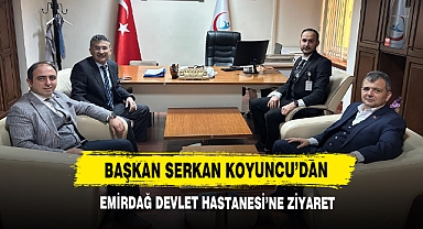 Başkan Serkan Koyuncu’dan Emirdağ Devlet Hastanesi’ne Ziyaret
