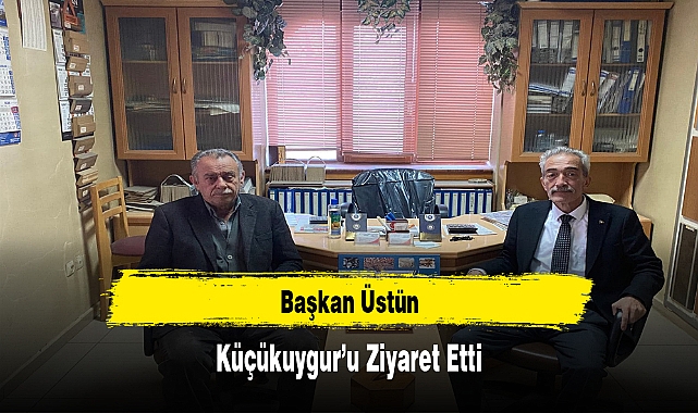 Başkan Üstün, Küçükuygur’u Ziyaret Etti