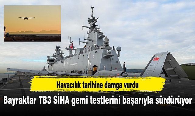 Bayraktar TB3 SİHA, TCG Anadolu'ya iki kez daha başarıyla iniş kalkış gerçekleştirdi