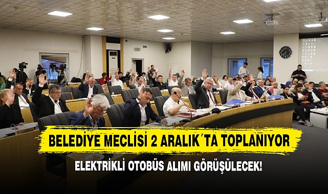 Belediye Meclisi 2 Aralık´ta Toplanıyor!