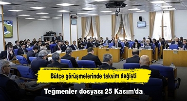 Bütçe görüşmelerinde takvim değişti