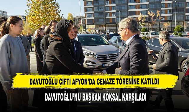 Cenaze Törenine Katılan Davutoğlu Çiftini Başkan Köksal Karşıladı