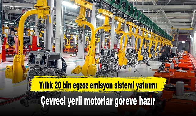Çevreci yerli motorlar göreve hazır