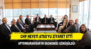 CHP Heyeti ATSO'yu Ziyaret Etti