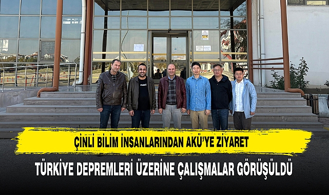 Çinli Bilim İnsanlarından AKÜ’ye Ziyaret 