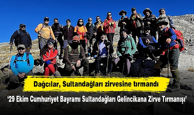 Dağcılar, Sultandağları zirvesine tırmandı