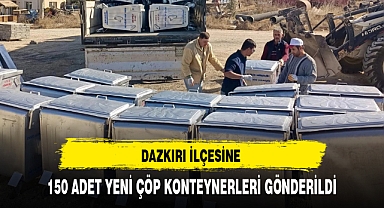 DAZKIRI İLÇESİNE 150 ADET YENİ ÇÖP KONTEYNERLERİ GÖNDERİLDİ