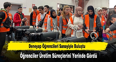 Deneyap Öğrencileri Sanayiyle Buluştu