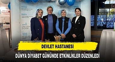 DEVLET HASTANESİ, DÜNYA DİYABET GÜNÜNDE ETKİNLİKLER DÜZENLEDİ