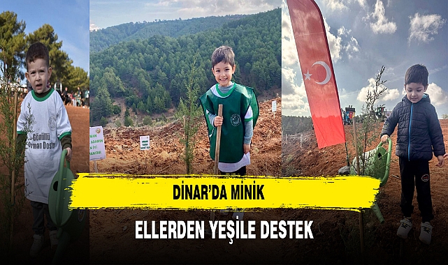 Dinar’da Minik Ellerden Yeşile Destek