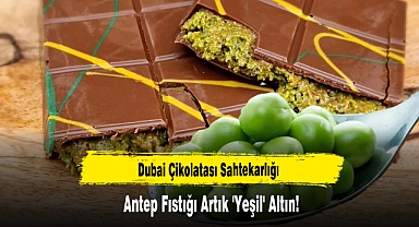 Dubai Çikolatası Sahtekarlığı