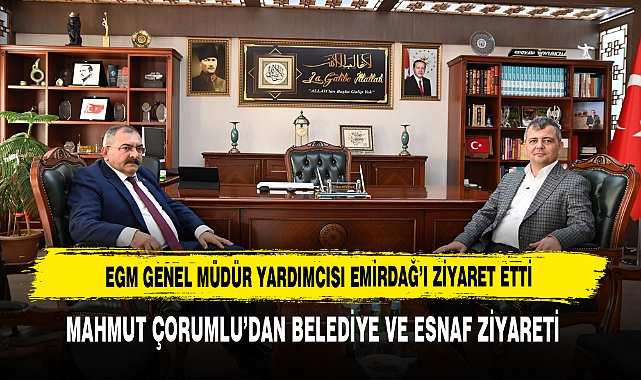 EGM Genel Müdür Yardımcısı Emirdağ’ı Ziyaret Etti